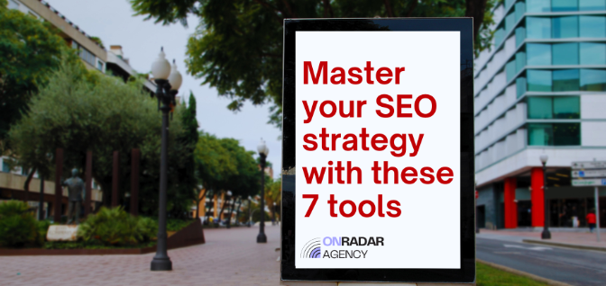 Top 7 SEO Tools Every Digital Marketer Should Use